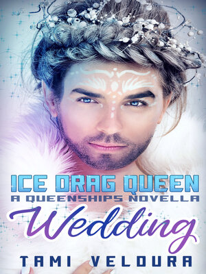 cover image of Ice Drag Queen Wedding